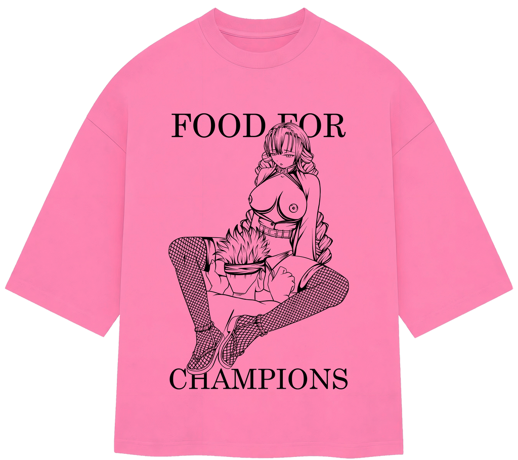 T-Shirt / Food for champions 18+ /